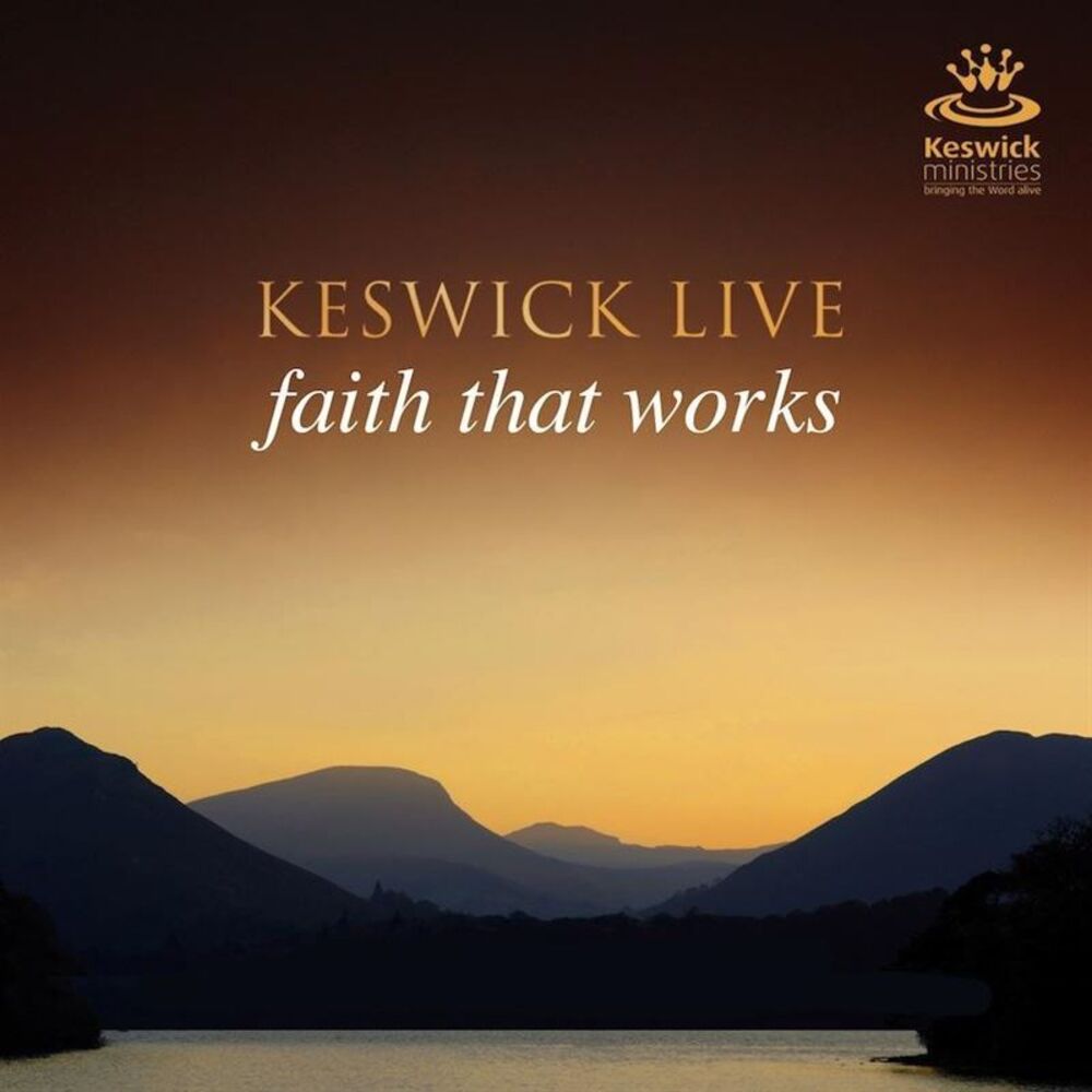 Picture of Keswick Live: Faith That Works (Live)