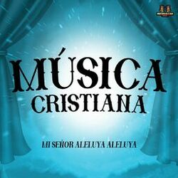 Cover of Mi Señor Aleluya Aleluya