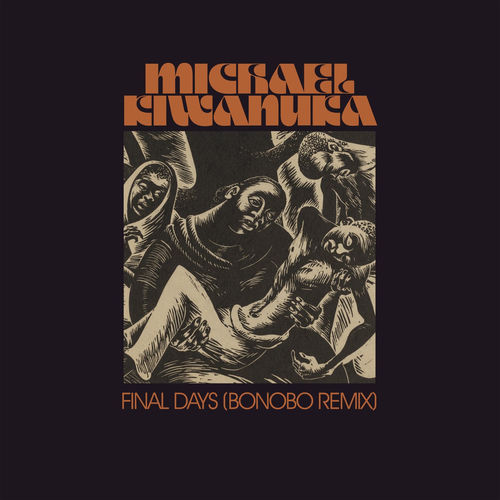 Final Days - Bonobo Remix by Michael Kiwanuka - 117 BPM