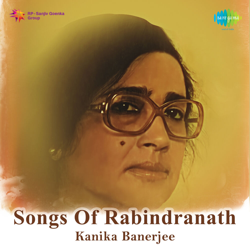 Picture of Songs of Rabindranath - Kanika Banerjee