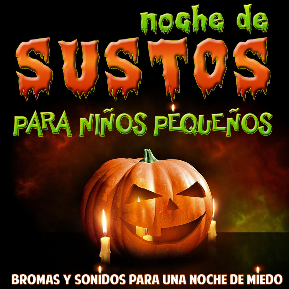 Picture of Noche de Sustos para Niños Pequeños. Bromas y Sonidos para una Noche de Miedo