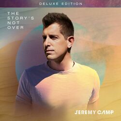 Cover of The Story's Not Over (Deluxe Edition)