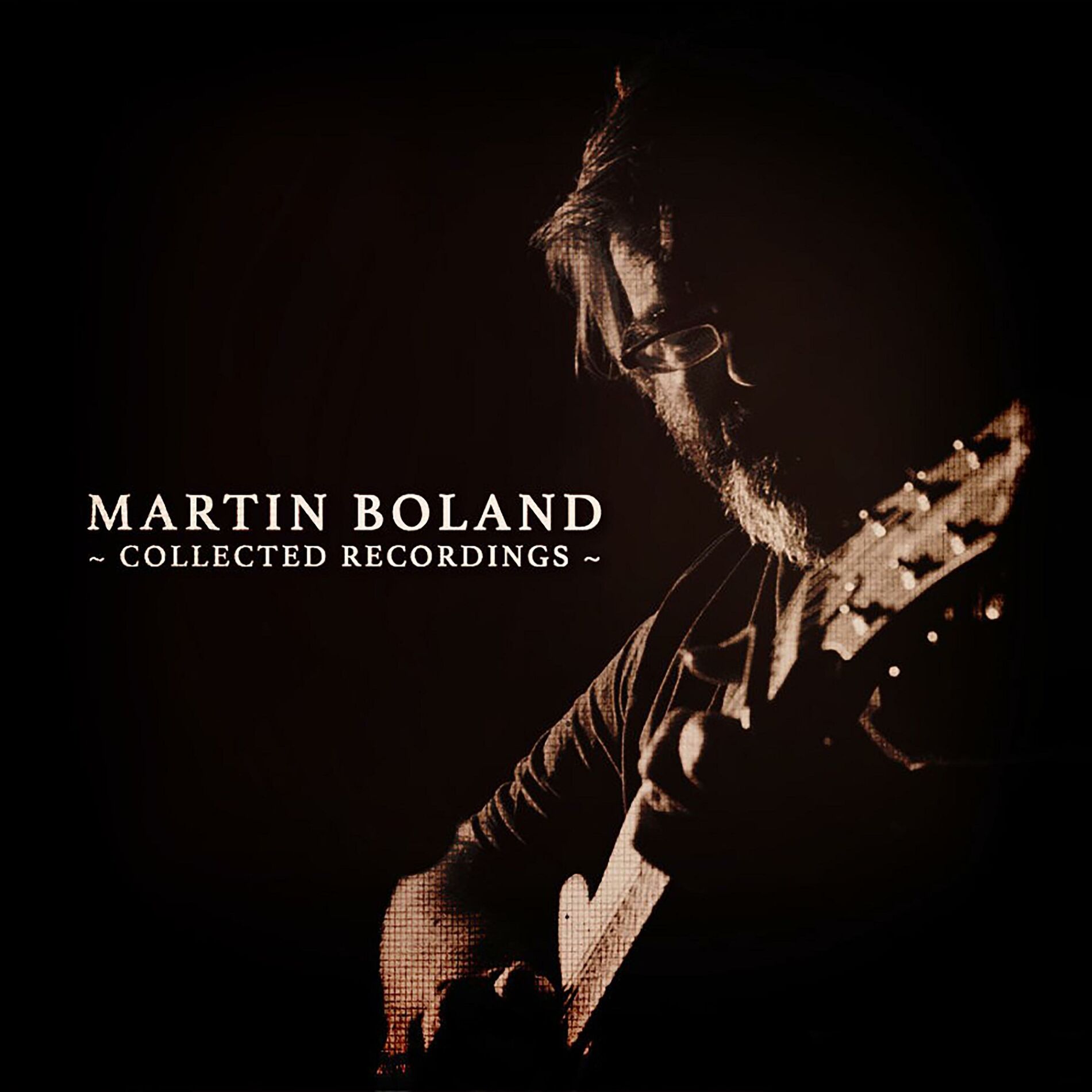 Album cover of Collected Recordings of Martin Boland