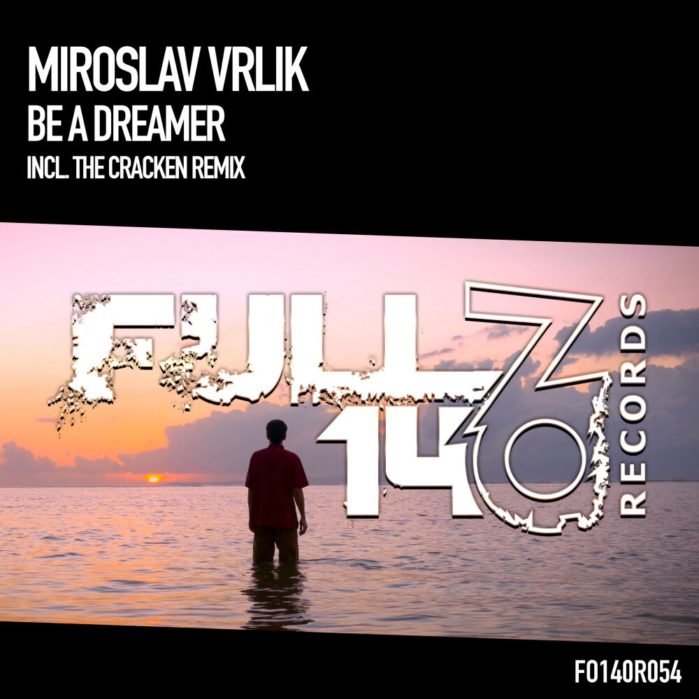 Picture of Be A Dreamer (Incl. The Cracken Remix)