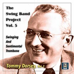 Cover of The Swing Band Project, Vol. 5: Swinging and Sentimental Trombone