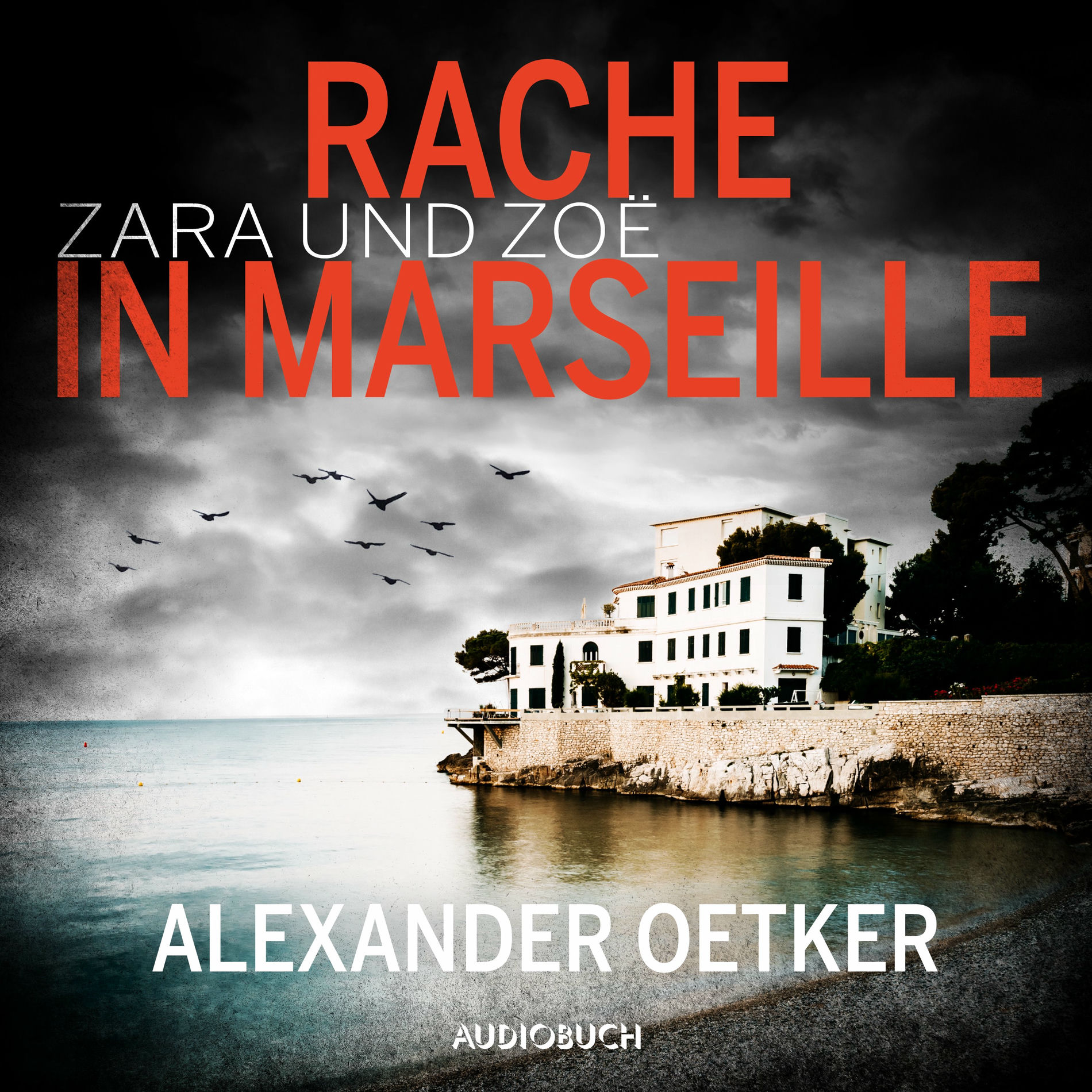 Album cover of Kapitel 1 & Kapitel 2.1 - Zara und Zoë: Rache in Marseille (ungekürzt)