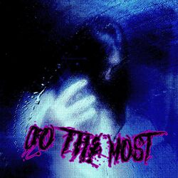 Cover of Do The Most (feat. Wheresjordxn)