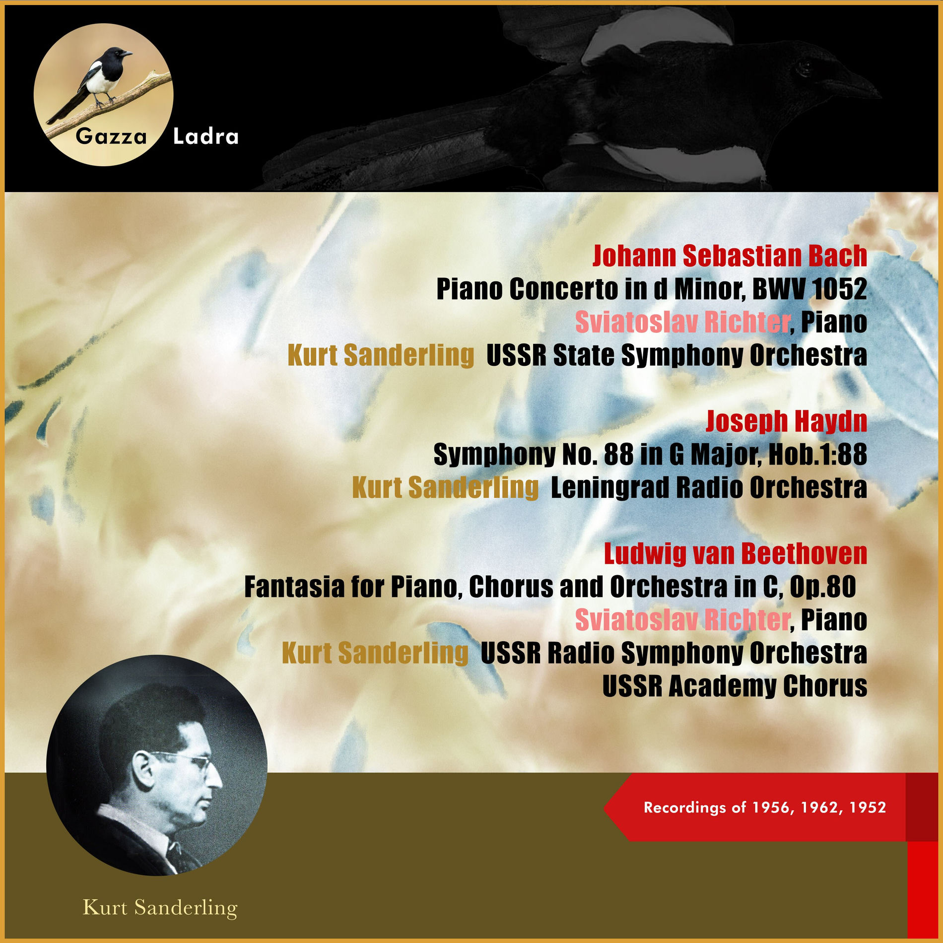 Kurt Sanderling - Johann Sebastian Bach Piano Concerto in D Minor, BWV 1052 - Haydn Symphony No 88 in G Major, Hob 1 88 - Ludwig Van Beethoven F Recordings of 1956, 1962, 1952