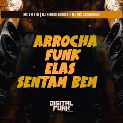 Cover of Arrocha Funk Ela Sentam Bem