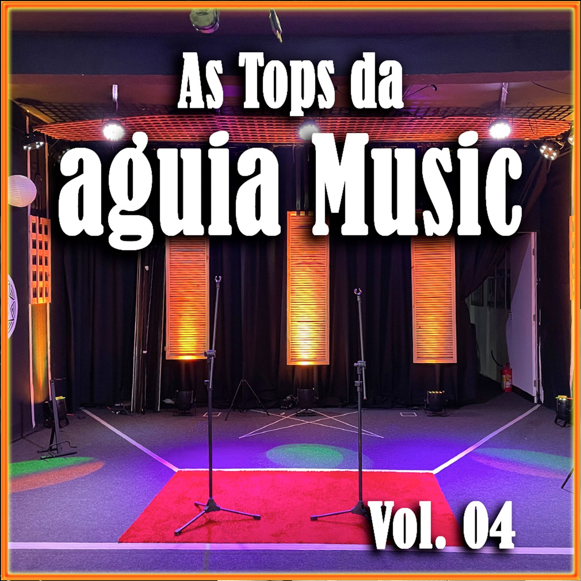 Album cover of As Tops da Aguia Music, Vol. 04