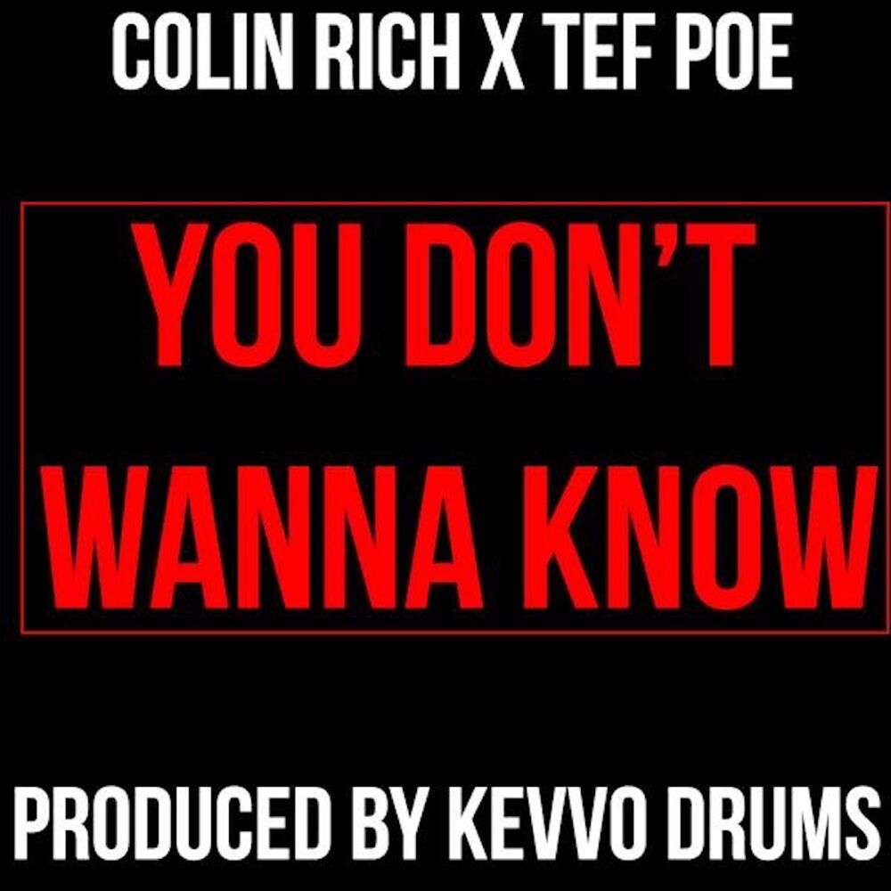 Picture of You Don't Wanna Know (feat. Tef Poe)