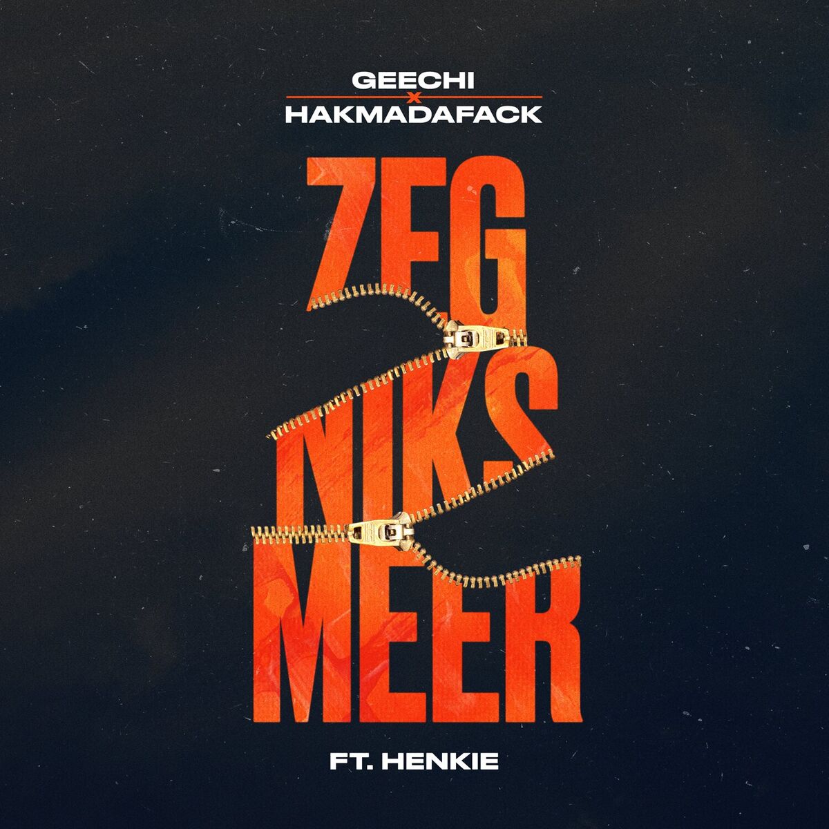 Album cover of Zeg niks meer (feat. Henkie T)