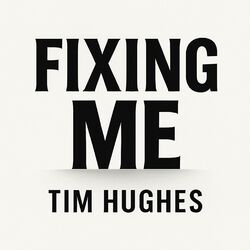 Fixing Me