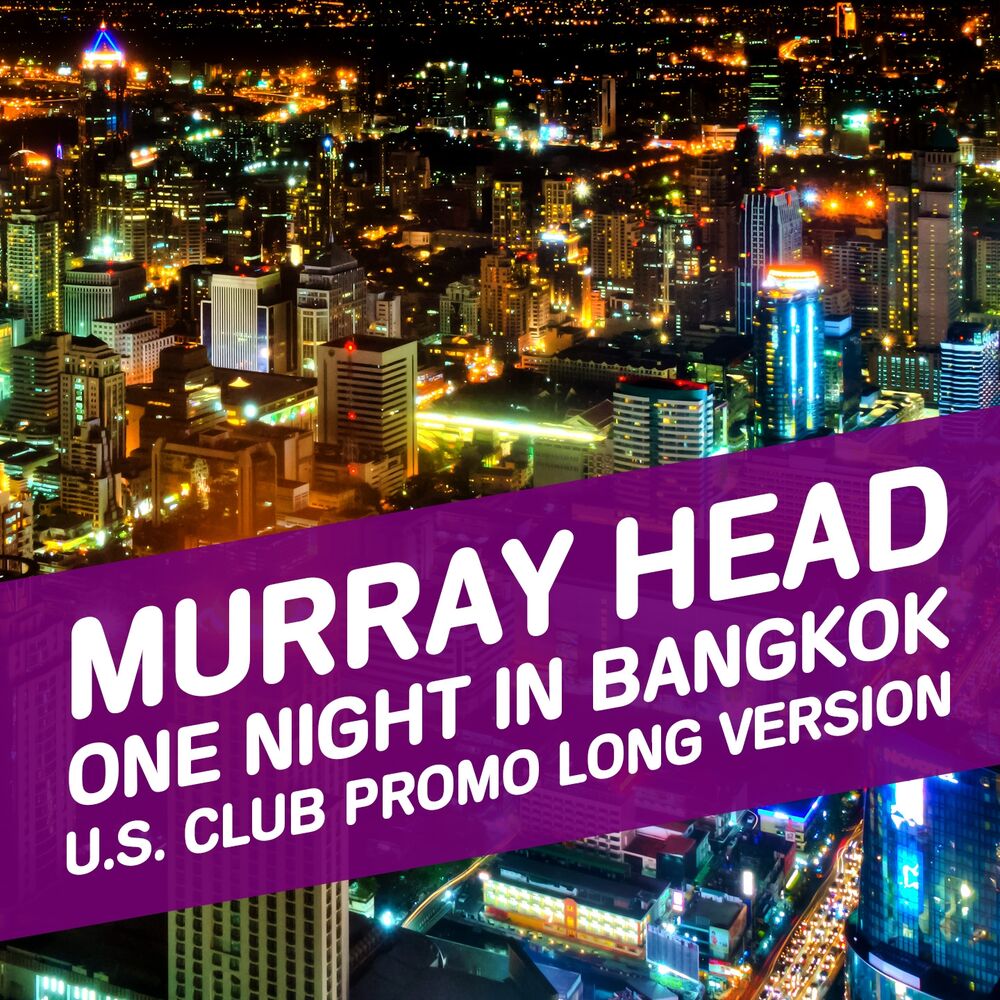 Picture of One Night in Bangkok (U.S. Club "Promo" Long version Remix)