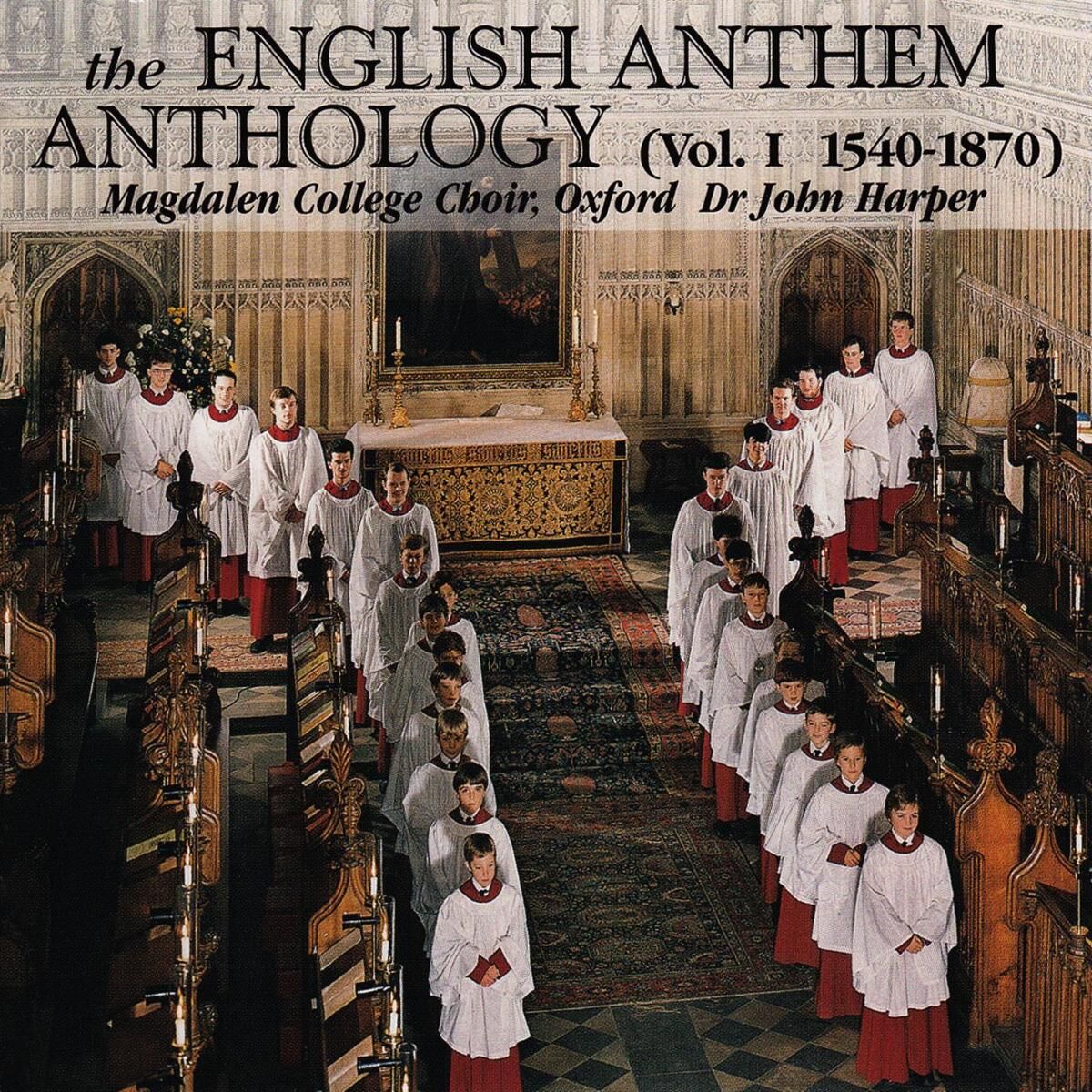 Album cover of The English Anthem Anthology, Volume I (1540-1870)
