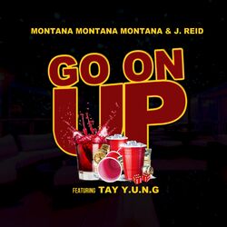Cover of Go on Up (feat. Tay Y.U.N.G)