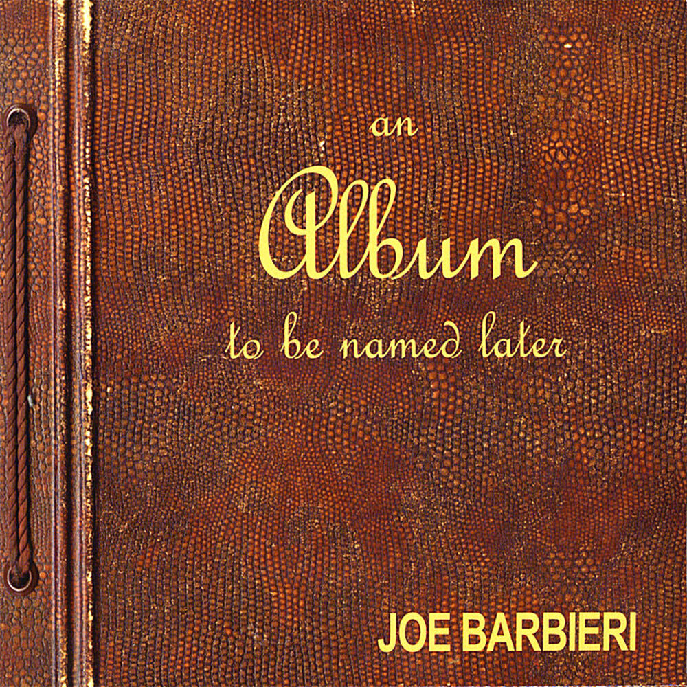 Picture of An Album To Be Named Later