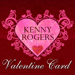 Cover of Kenny Rogers Valentine Card