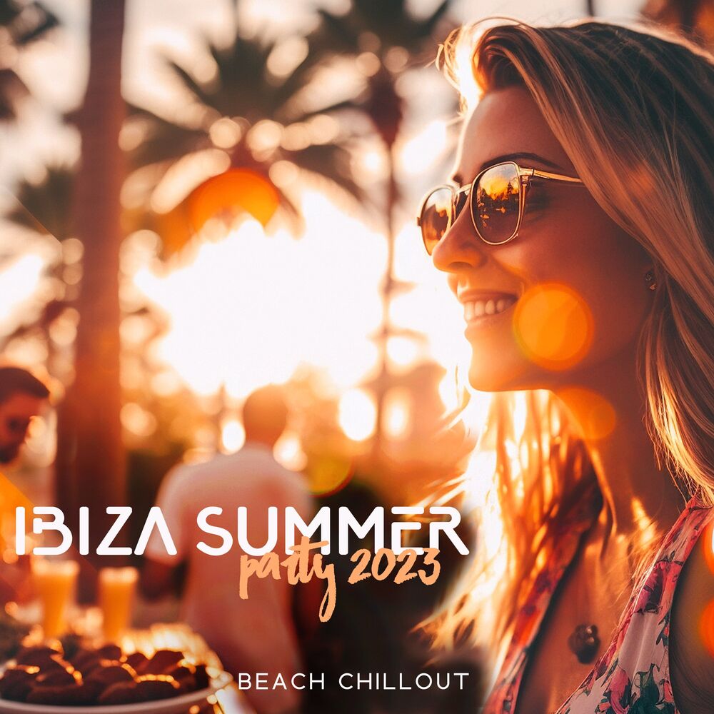 Picture of Ibiza Summer Party 2023: Beach Chillout, Holiday Vibes, Tropical Deep House Music Chill Out