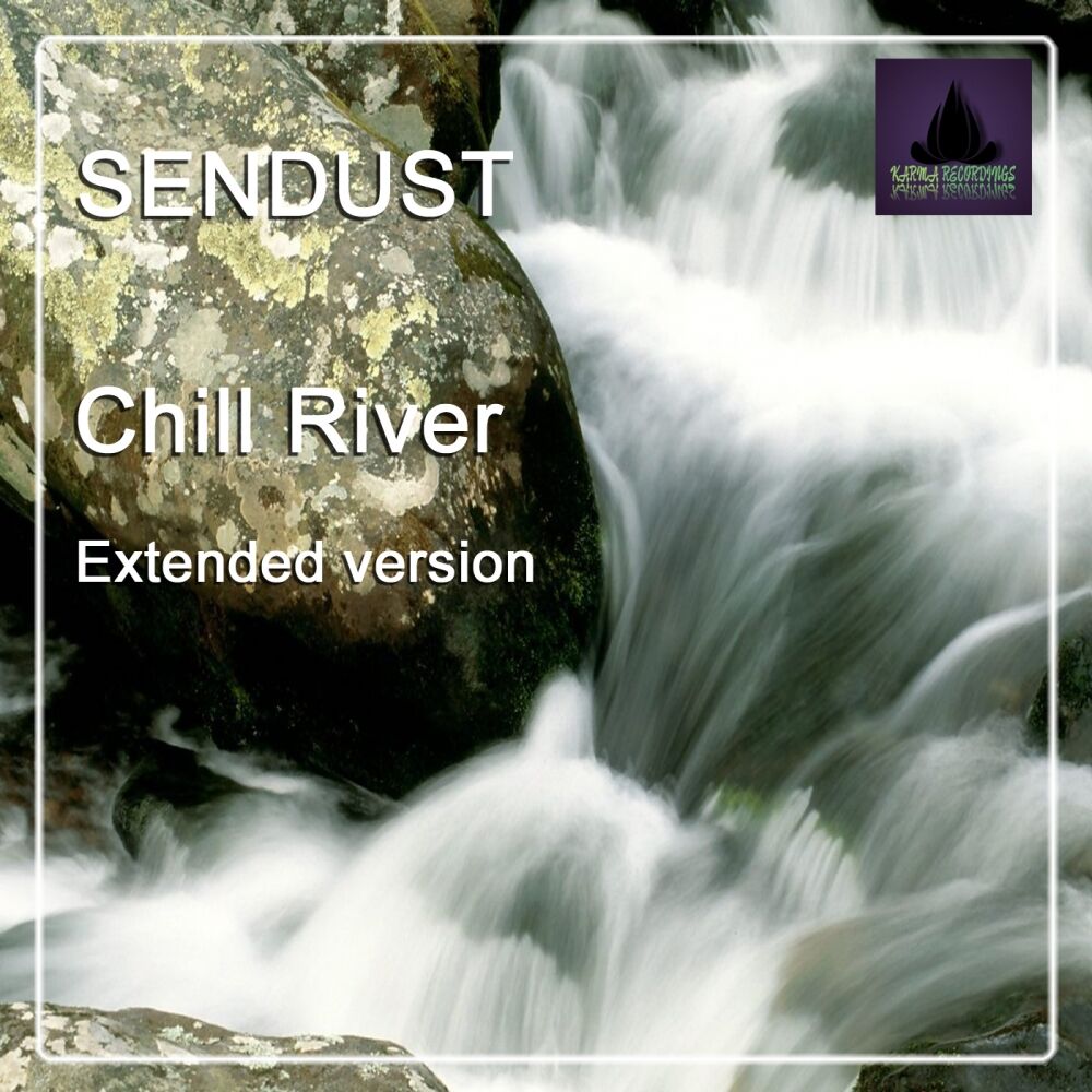 Picture of Chill River (Extended Version)