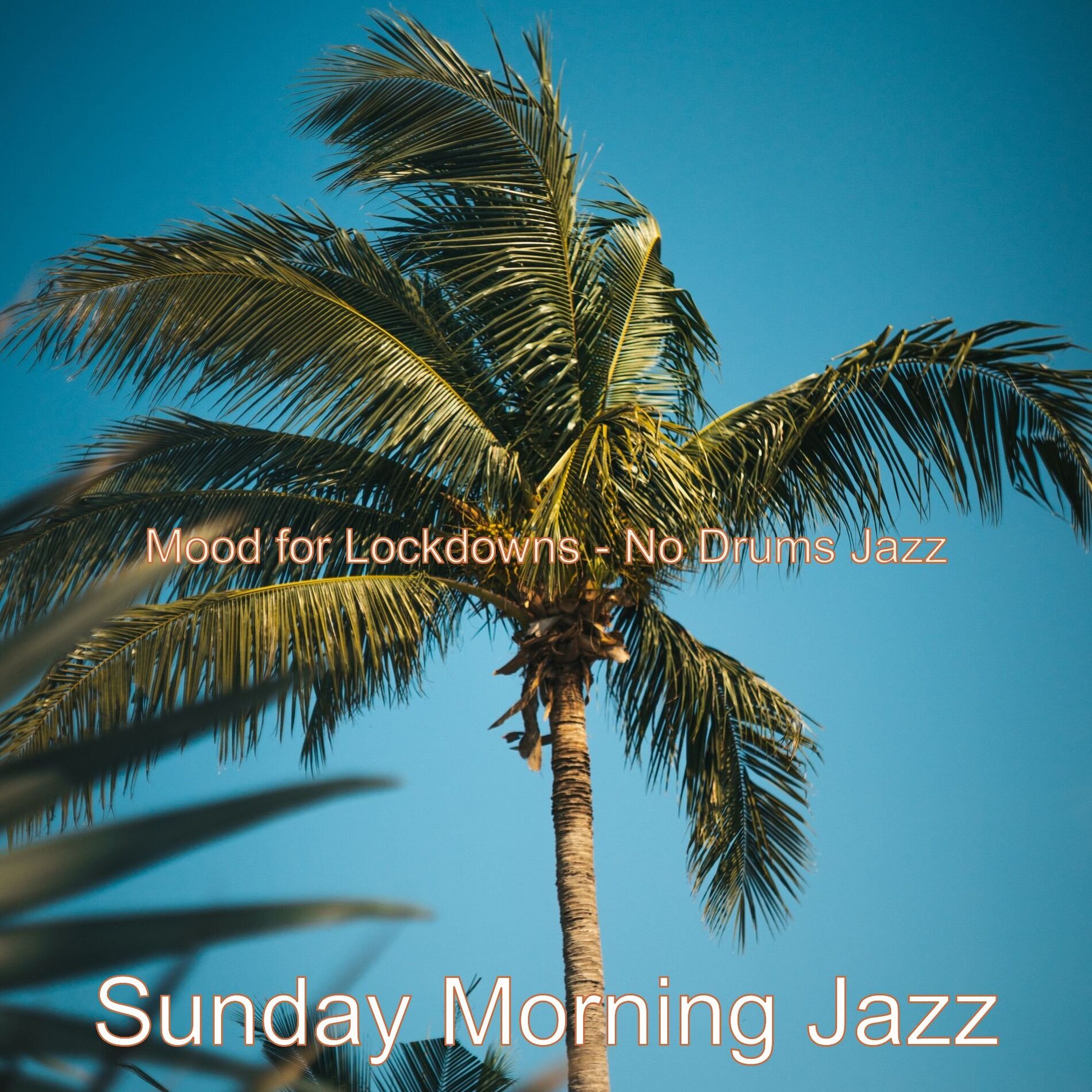 Album cover of Mood for Lockdowns - No Drums Jazz