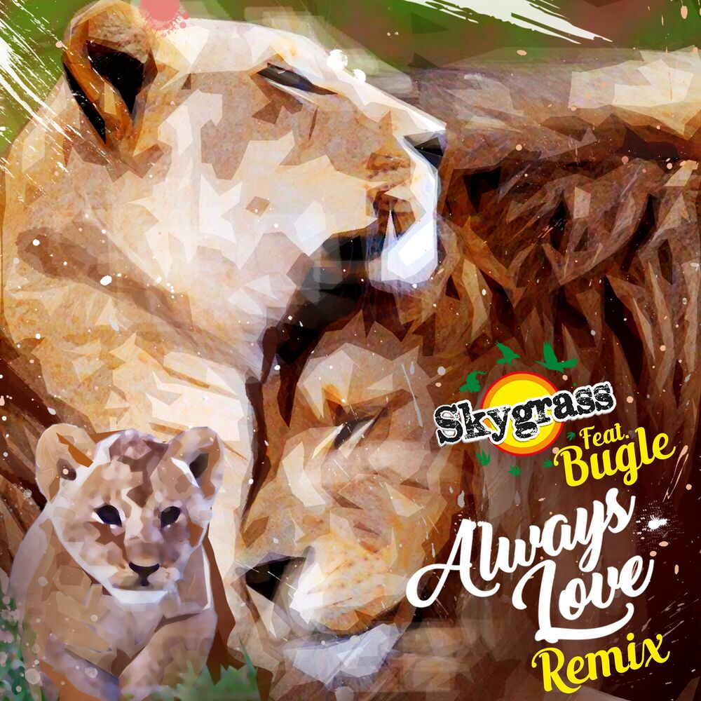 Picture of Always Love (feat. Bugle) (Remix)