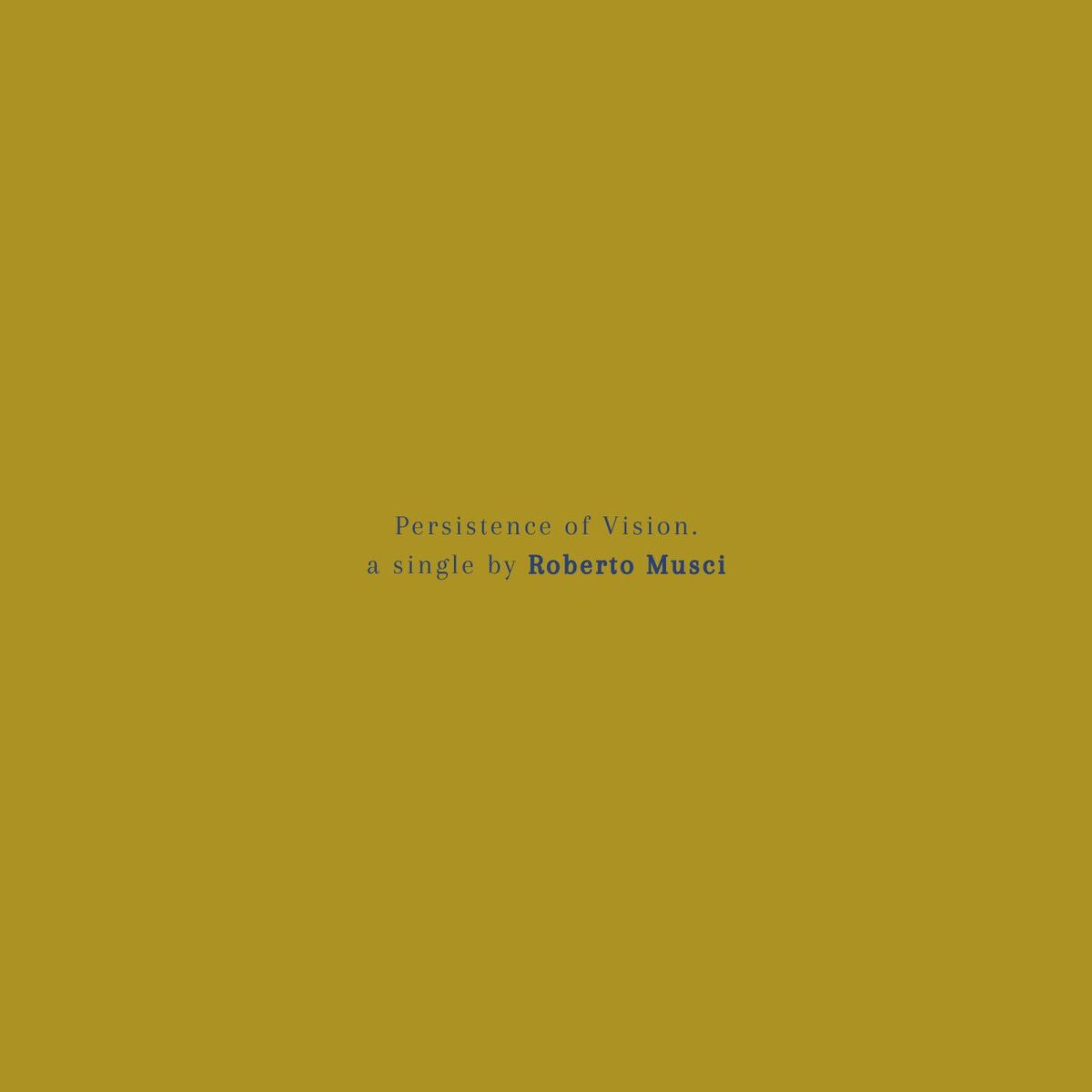 Album cover of Persistence of Vision.