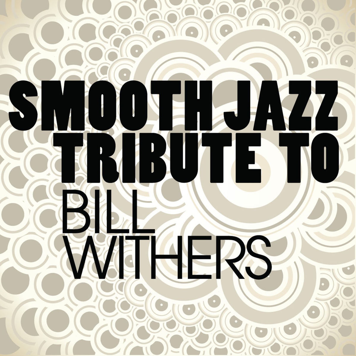 Album cover of Bill Withers Smooth Jazz Tribute