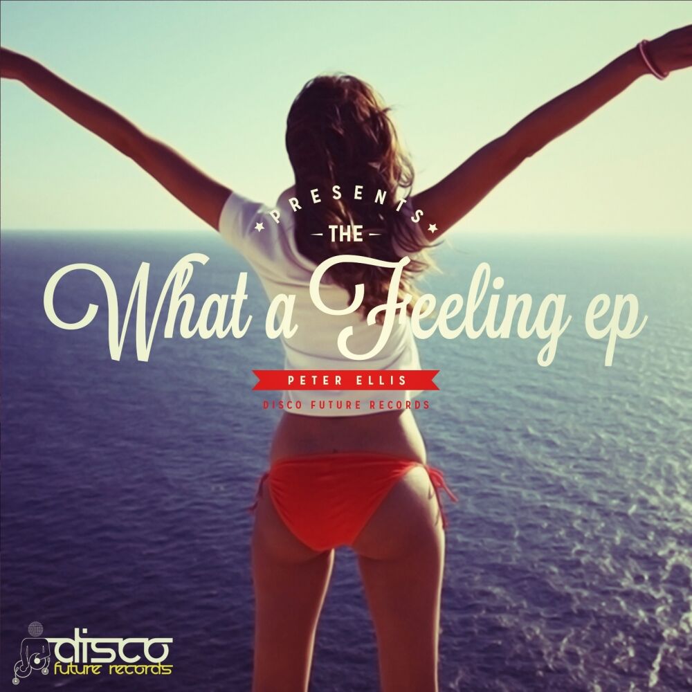 Picture of What A Feeling EP