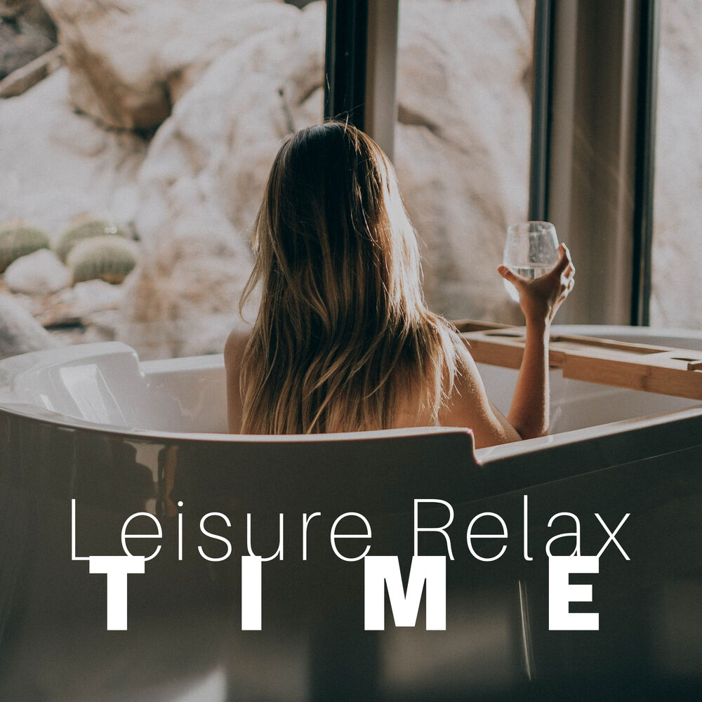 Picture of Leisure Relax Time - Feel Down? The Best Spa Calming Music
