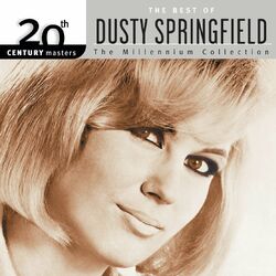 Cover of 20th Century Masters: The Millennium Collection: Best Of Dusty Springfield
