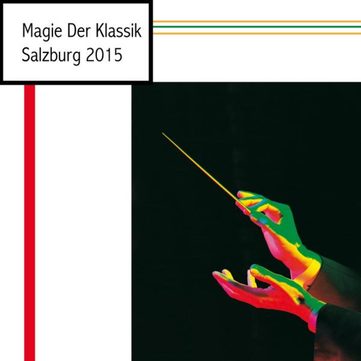 Album cover of Magie Der Klassik - Salzburg 2015
