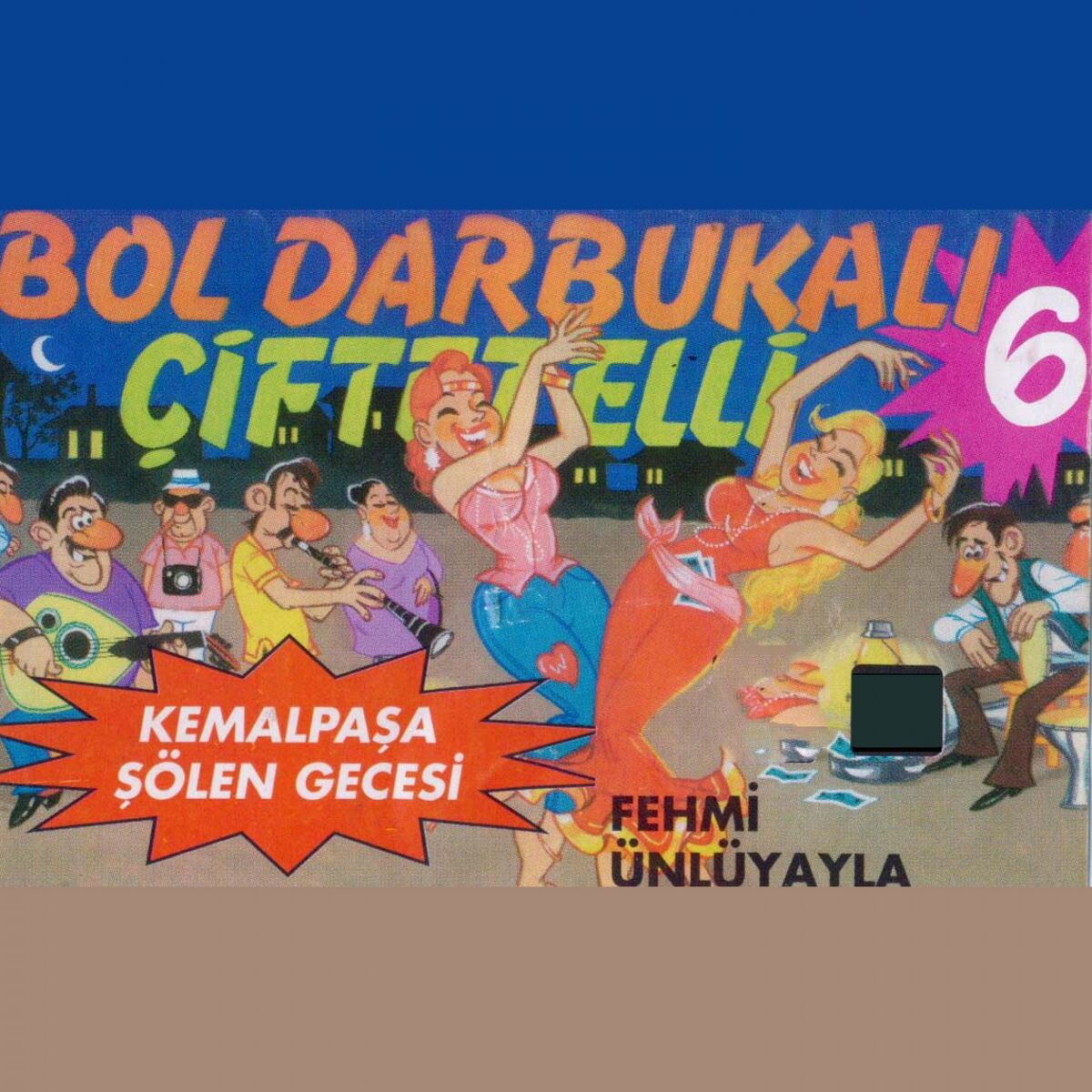 Album cover of Bol Darbukalı Çiftetelli, Vol. 6