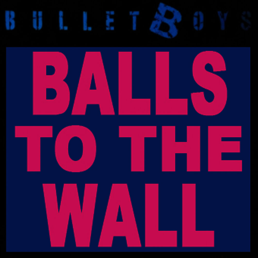 Picture of Balls To The Wall
