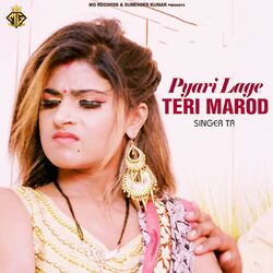 Cover of Pyari Lage Teri Marod