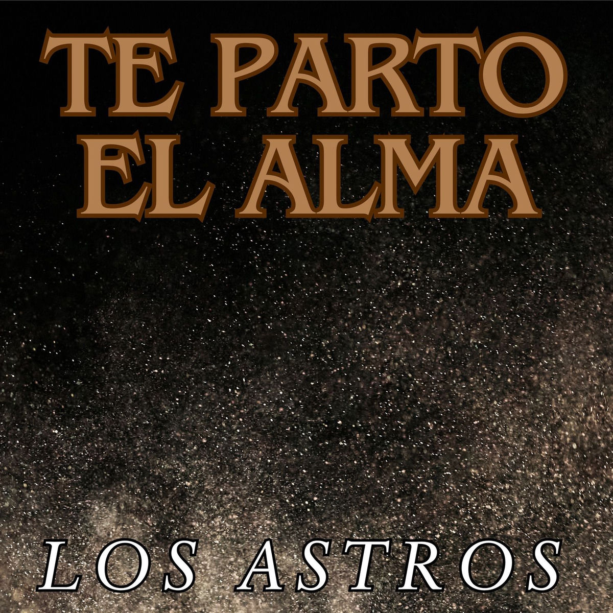 Album cover of Te Parto el Alma