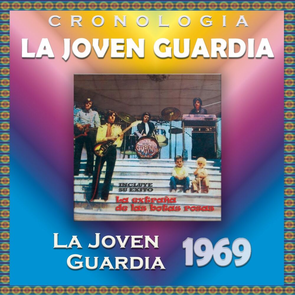 Picture of La Joven Guardia Cronología - La Joven Guardia (1969)