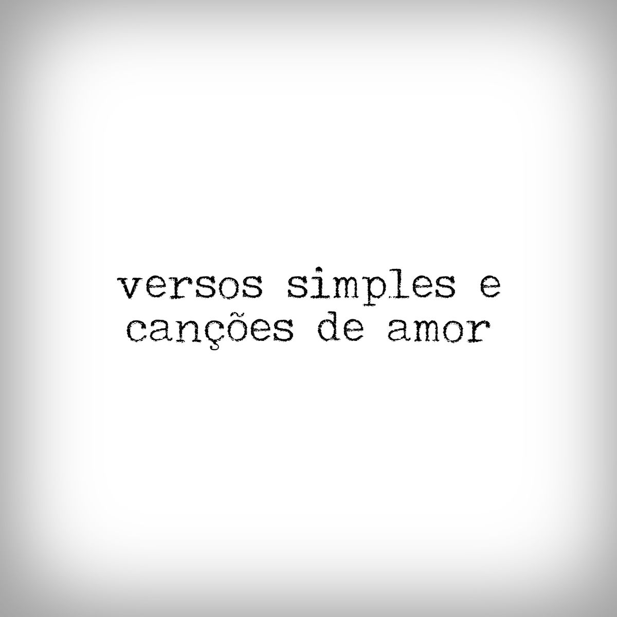 Album cover of Versos Simples e Canções de Amor