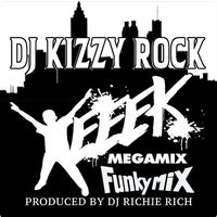 DJ Kizzy Rock - YEEEK MEGAMIX FUNKYMIX | Deezer