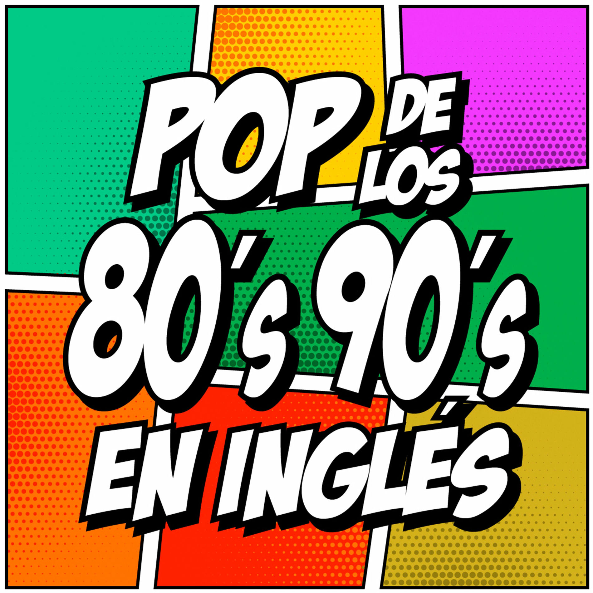 Album cover of Pop De Los 80 Y 90 En Inglés: La Mejor Música Pop Rock Y Canciones Románticas Antiguas