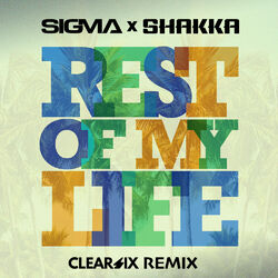 Cover of Rest Of My Life (Clear Six Edit)