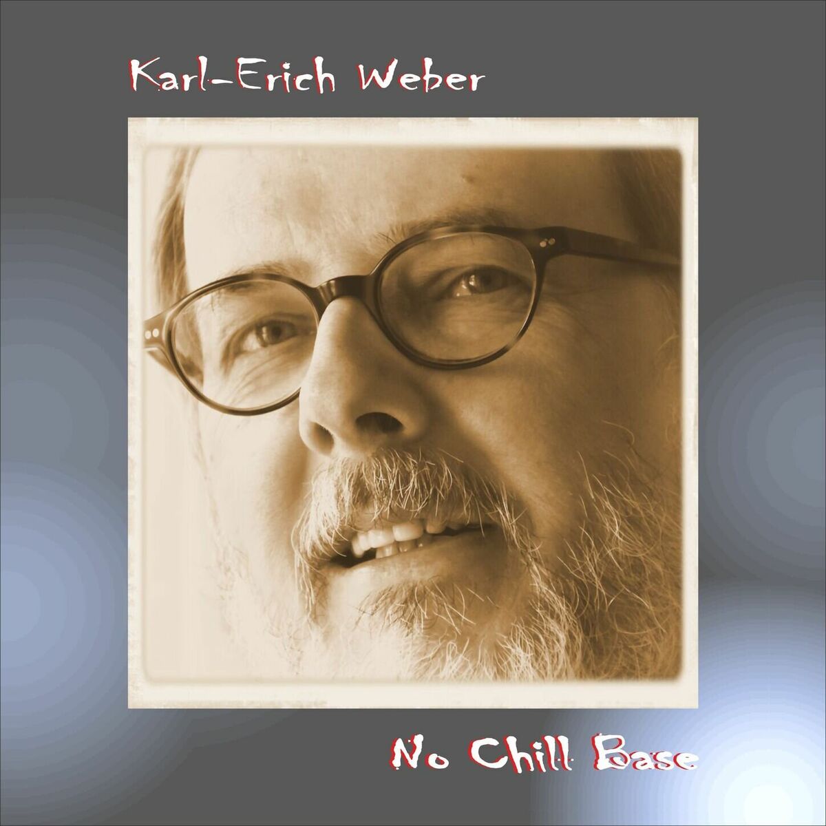 Album cover of No Chill Base