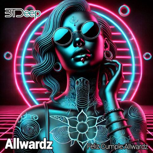 Allwardz - Feliz Cumple Allwardz (2025) Allwardz - Feliz Cumple Allwardz (2025)