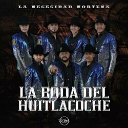 Cover of La Boda Del Huitlacoche