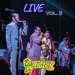 Cover of Los Yaguarú Live, Vol. 3
