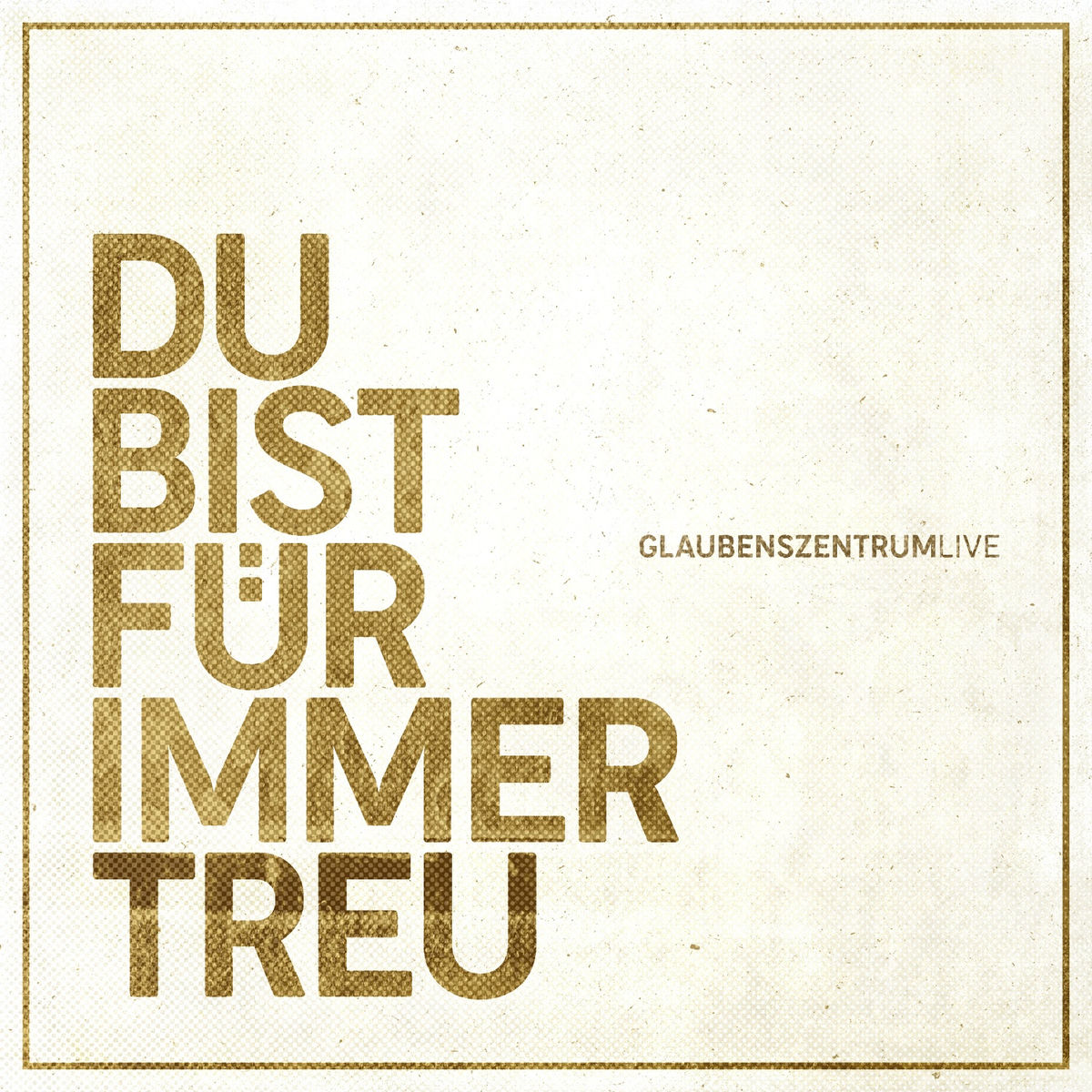 Album cover of Du bist für immer treu (Live)