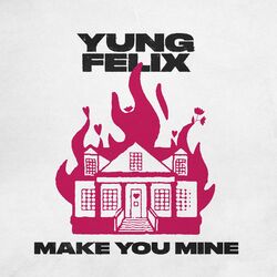 Cover of Make You Mine