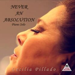 Cover of Never An Absolution (Piano Solo)