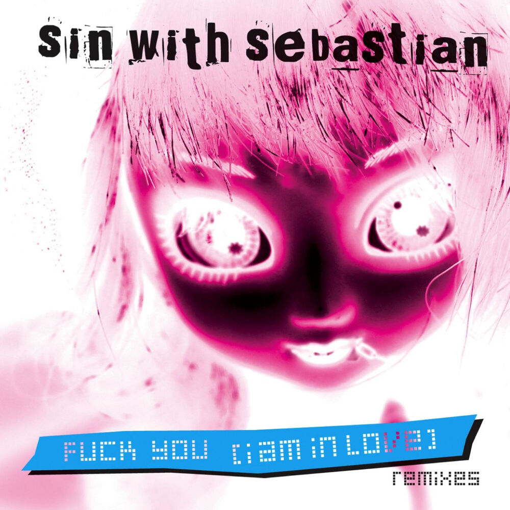 Picture of Fuck You (I Am in Love) - Remixes