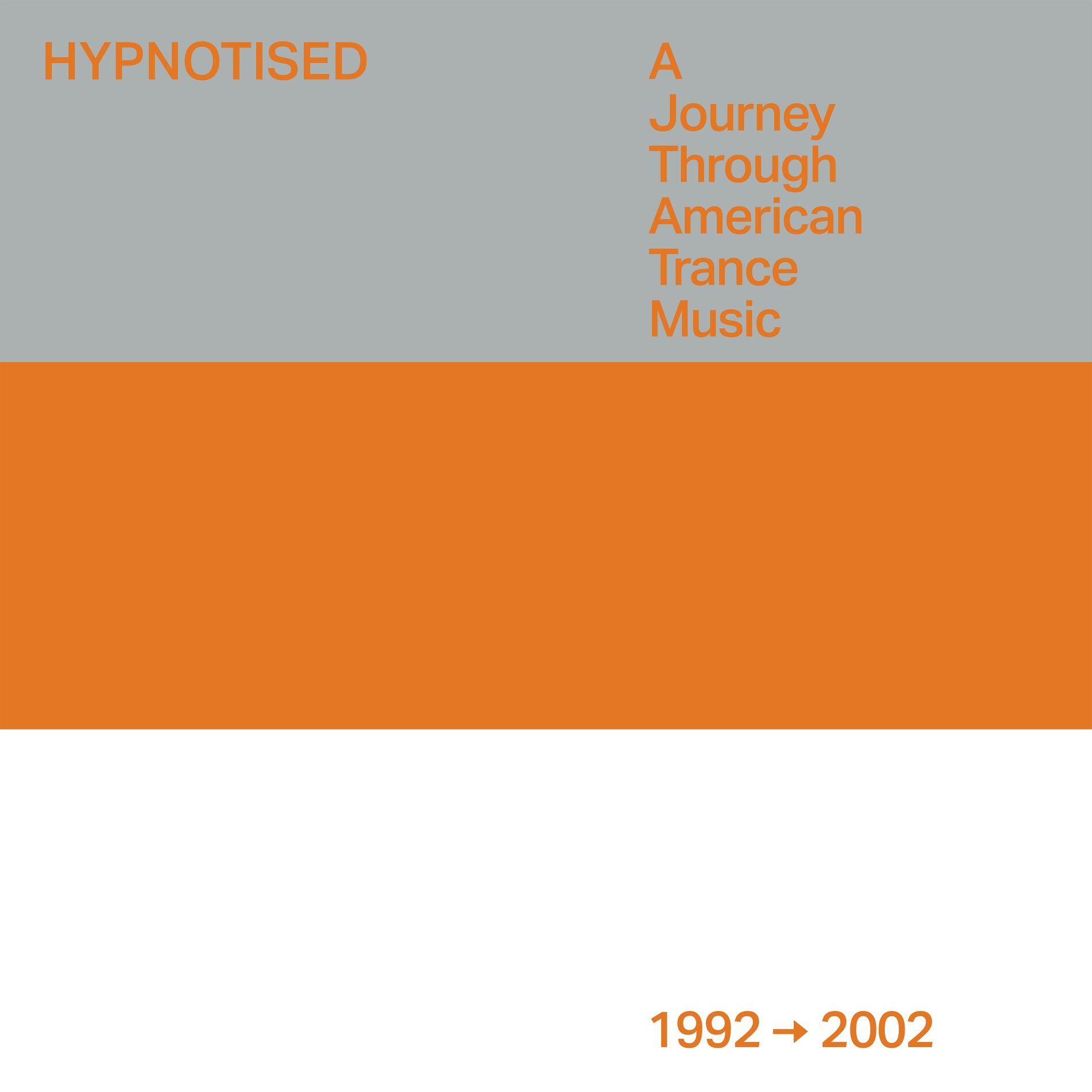 Album cover of Hypnotised: A Journey Through American Trance Music [1992 - 2002]